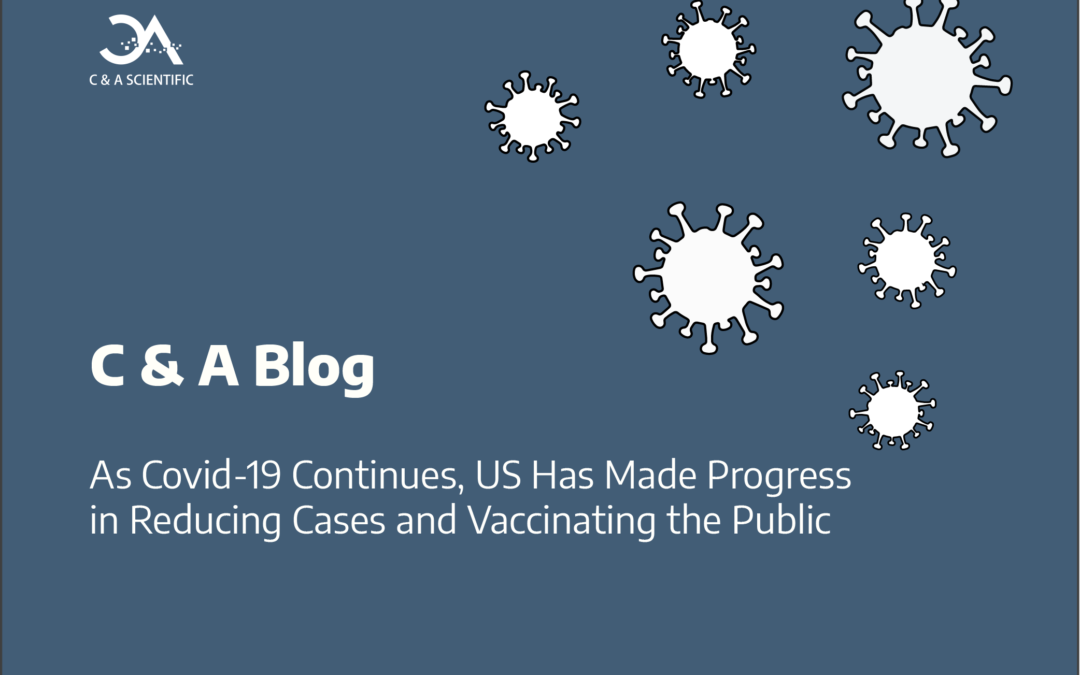 As Covid-19 Continues, US Has Made Progress in Reducing Cases and Vaccinating the Public