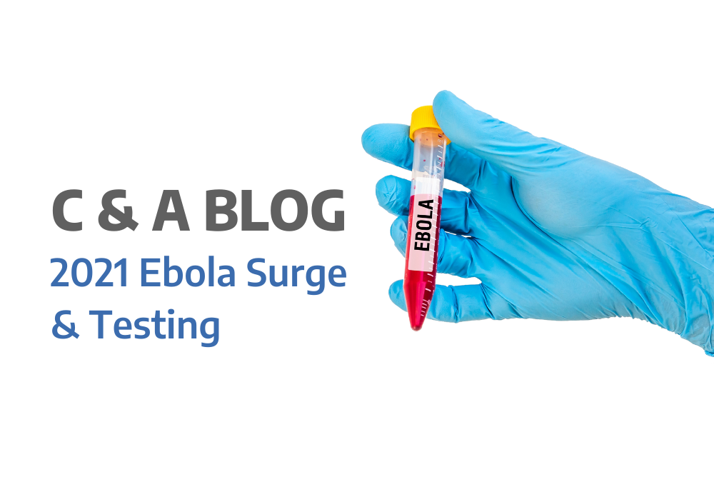 2021 Ebola Surge & Testing