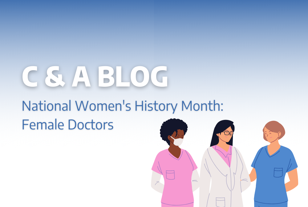 National Women’s History Month: Female Doctors