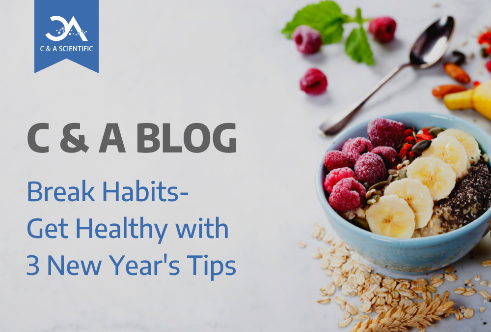 Break Habits- Get Healthy with 3 New Year’s Tips